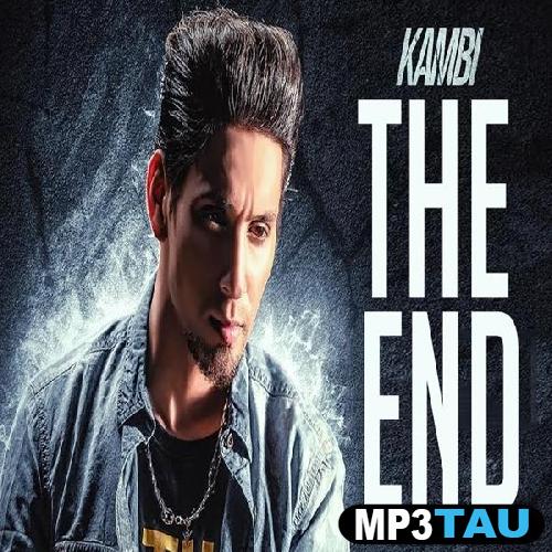 The-End Kambi Rajpuria mp3 song lyrics